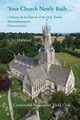 'Your Church Newly Built . . .', Harward Chiz