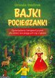 Bajki pocieszanki, Dmitruk Urszula