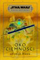 Star Wars. Wielka Republika. Oko ciemnoci, Mann George
