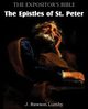 The Expositor's Bible The Epistles of St. Peter, Lumby J. Rawson