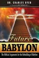 Future Babylon, Dyer Charles