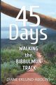 45 Days, Eklund-Abolins Diane