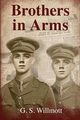 Brothers in Arms, Willmott G. S.