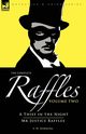 The Complete Raffles, Hornung E. W.