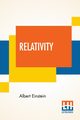 Relativity, Einstein Albert