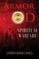 ARMORS OF GOD, HILL JOHN KING