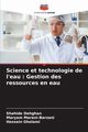 Science et technologie de l'eau, Dehghan Shahide