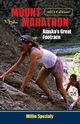 Mount Marathon, Spezialy Millie