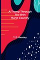 A Tramp Through the Bret Harte Country, D. Beasley T.