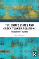 The United States and Greek-Turkish Relations, Katsoulas Spyros