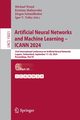 Artificial Neural Networks and Machine Learning - ICANN 2024, 