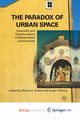 The Paradox of Urban Space, 