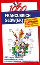 1000 francuskich swek Ilustrowany sownik francusko-polski ? polsko-francuski, 