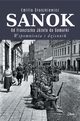 Sanok. Od Franciszka Jzefa do Gomuki, Suszkiewicz Emilia