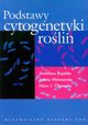 Podstawy cytogenetyki rolin, Rogalska Stanisawa, Mauszyska Jolanta, Olszewska Maria J.