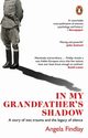 In My Grandfather?s Shadow, Findlay Angela