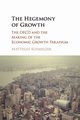 The Hegemony of Growth, Schmelzer Matthias