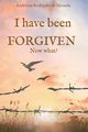 I have been forgiven. Now what?, Rodrigues de Miranda Anderson