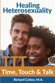 Healing Heterosexuality, Cohen Richard