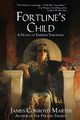 Fortune's Child, Martin James Conroyd