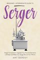 Serger, Bardot Amy