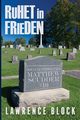 Ruhet in Frieden, Block Lawrence