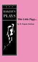 This Little Piggy..., Jackson R Eugene