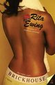 Brickhouse, Ewing Rita