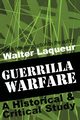 Guerrilla Warfare, Laqueur Walter