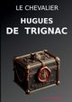 Le chevalier Hugues de Trignac, Trignac Jean-Paul