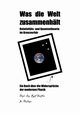 Was die Welt zusammenhlt, Steffler Ralf
