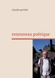 renouveau po?tique, Pariset Claude