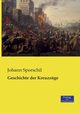 Geschichte der Kreuzzge, Sporschil Johann