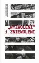 Wyzwoleni i zniewoleni, 
