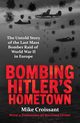 Bombing Hitler's Hometown, Croissant Mike
