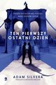 Ten pierwszy ostatni dzie, Silvera Adam