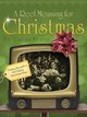 A Reel Meaning for Christmas, Foote Carol