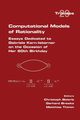 Computational Models of Rationality.  Essays Dedicated to Gabriele Kern-Isberner on the occasion of her 60th birthday, 