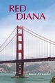 Red Diana, Alexander Susan