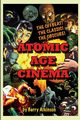 Atomic Age Cinema The Offbeat, the Classic and the Obscure, Atkinson Barry