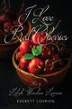 I Love Red Cherries, Lovrien Everett