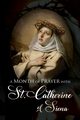 A Month of Prayer with St. Catherine of Siena, North Wyatt
