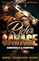 Rich $avage, Bolden Martell 
