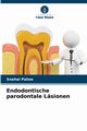 Endodontische parodontale Lsionen, Palwe Snehal