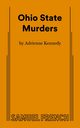 Ohio State Murders, Kennedy Adrienne