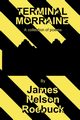 Terminal Morraine, Roebuck James Nelson