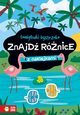 amigwki bystrzaka. Znajd rnice, 