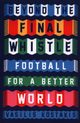 Beyond the Final Whistle Football for a Better World, Kostakis Vasilis