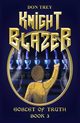 Knight Blazer, Trey Don