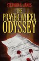 The Prayer Wheel Odyssey, Janes Stephen S.